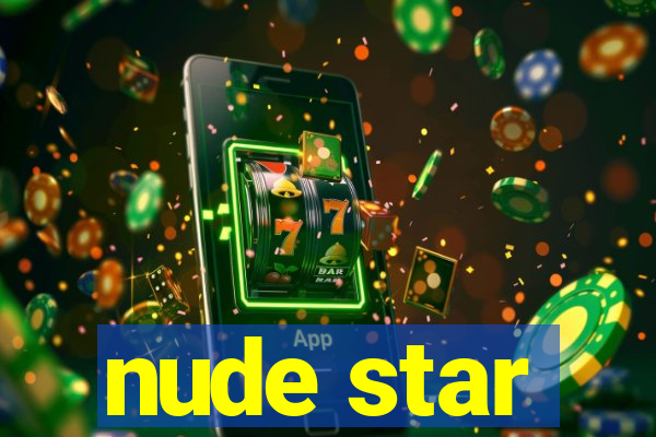 nude star